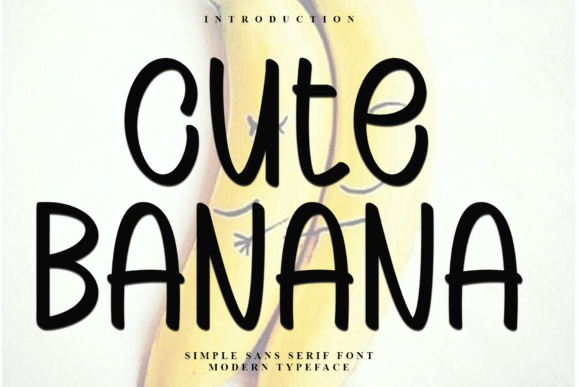Cute Banana: A Soft, Versatile Font for Creative Design Projects