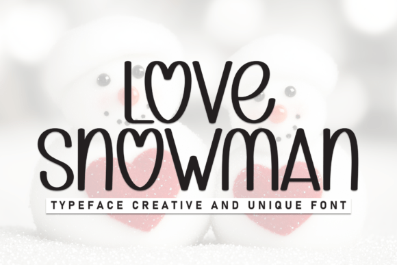 Love Snowman: A Strategic Typography Choice for Creative Professionals