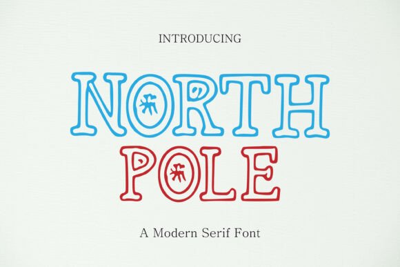 North Pole: A Festive Font for Creative Holiday Projects