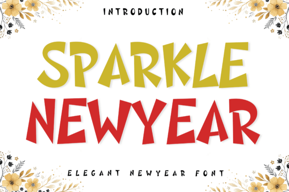 Sparkle Newyear: The Emotional Display Font for Creative Projects