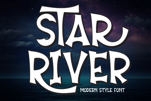 Star River: A Bold, Whimsical Typeface for the Modern Creative Economy
