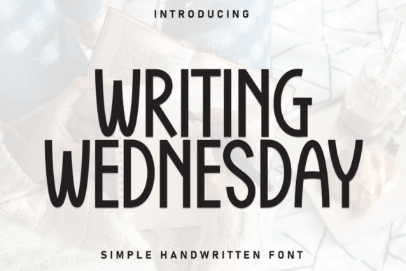 Writing Wednesday: A Handwritten Display Font